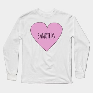 Samoyeds Love Long Sleeve T-Shirt